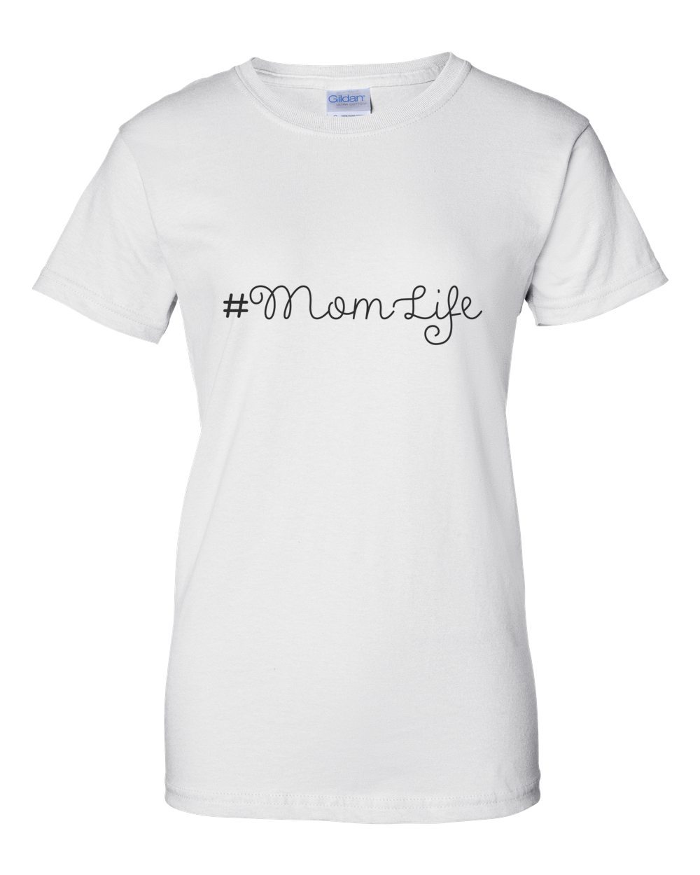 # momlife - Mom T-Shirt - Mother's Day T-Shirt