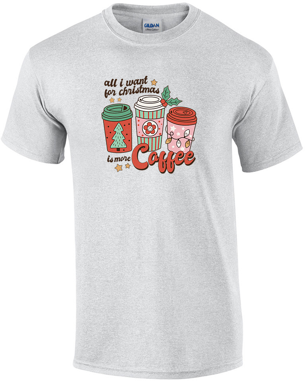All I Want For Christmas Is More Coffee