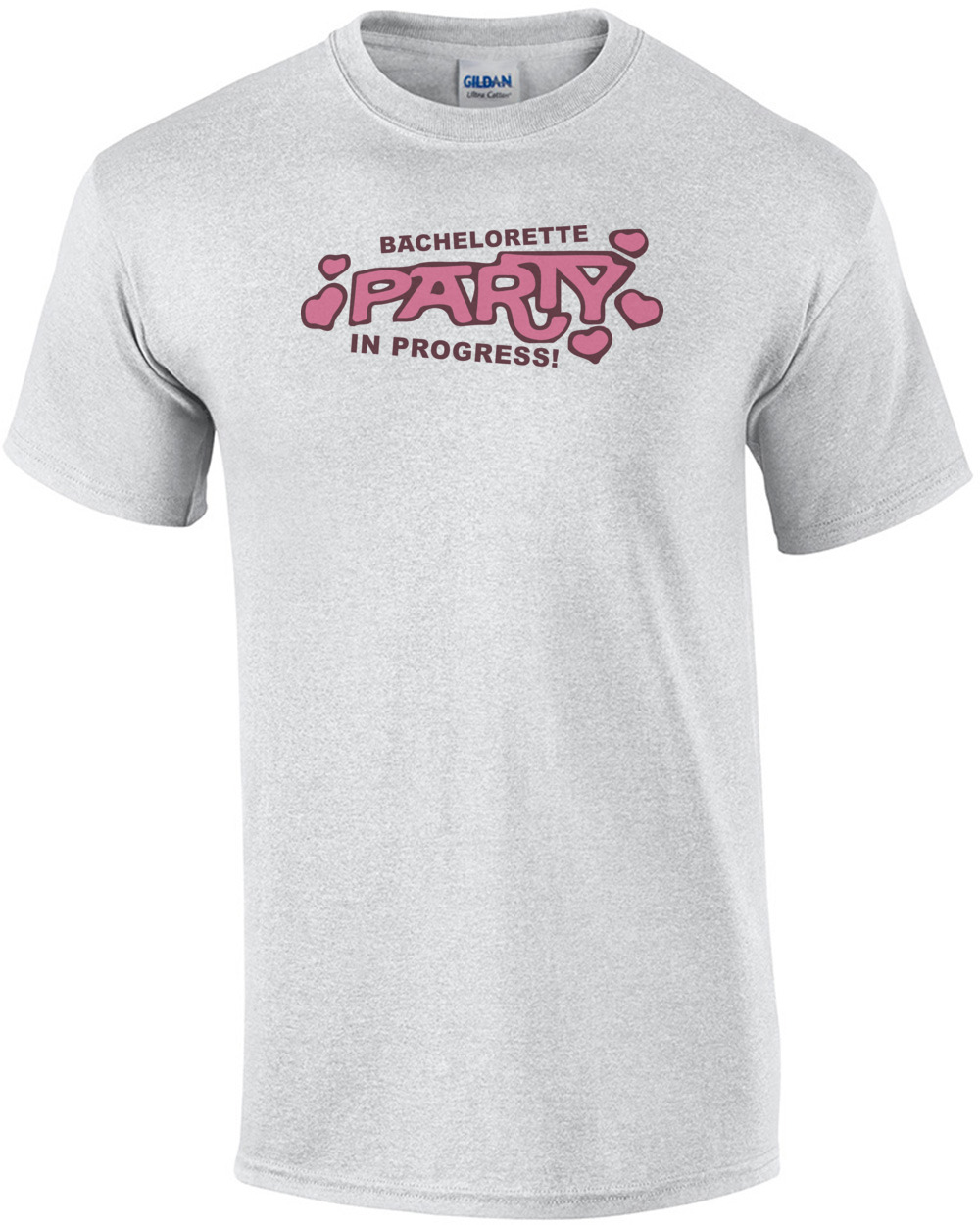 Bachelorette Party in Progress - Bachelorette T-Shirt