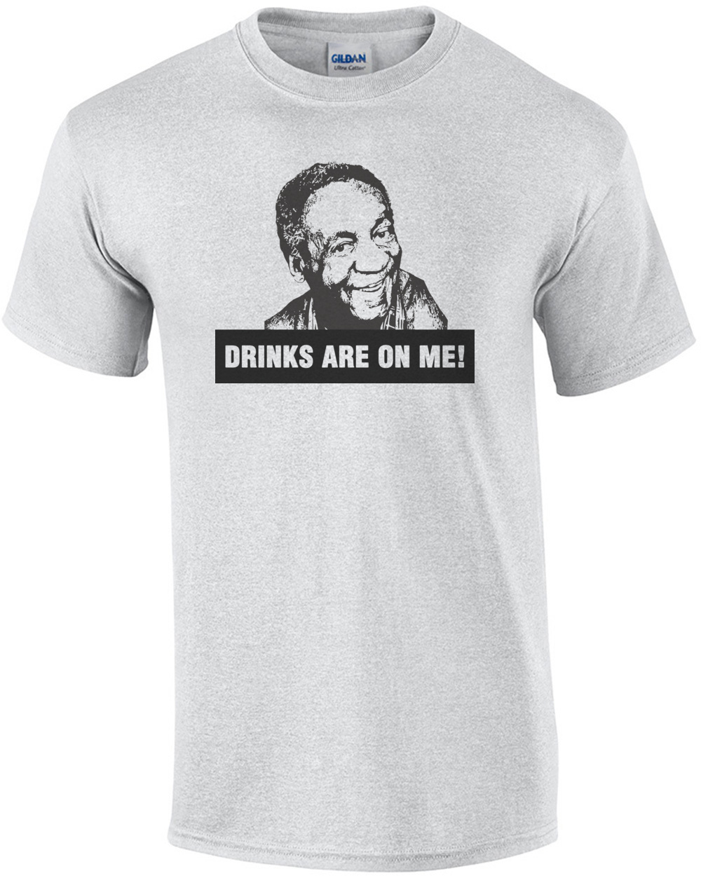 Bill Cosby Drinks Are On Me Funny T-Shirt