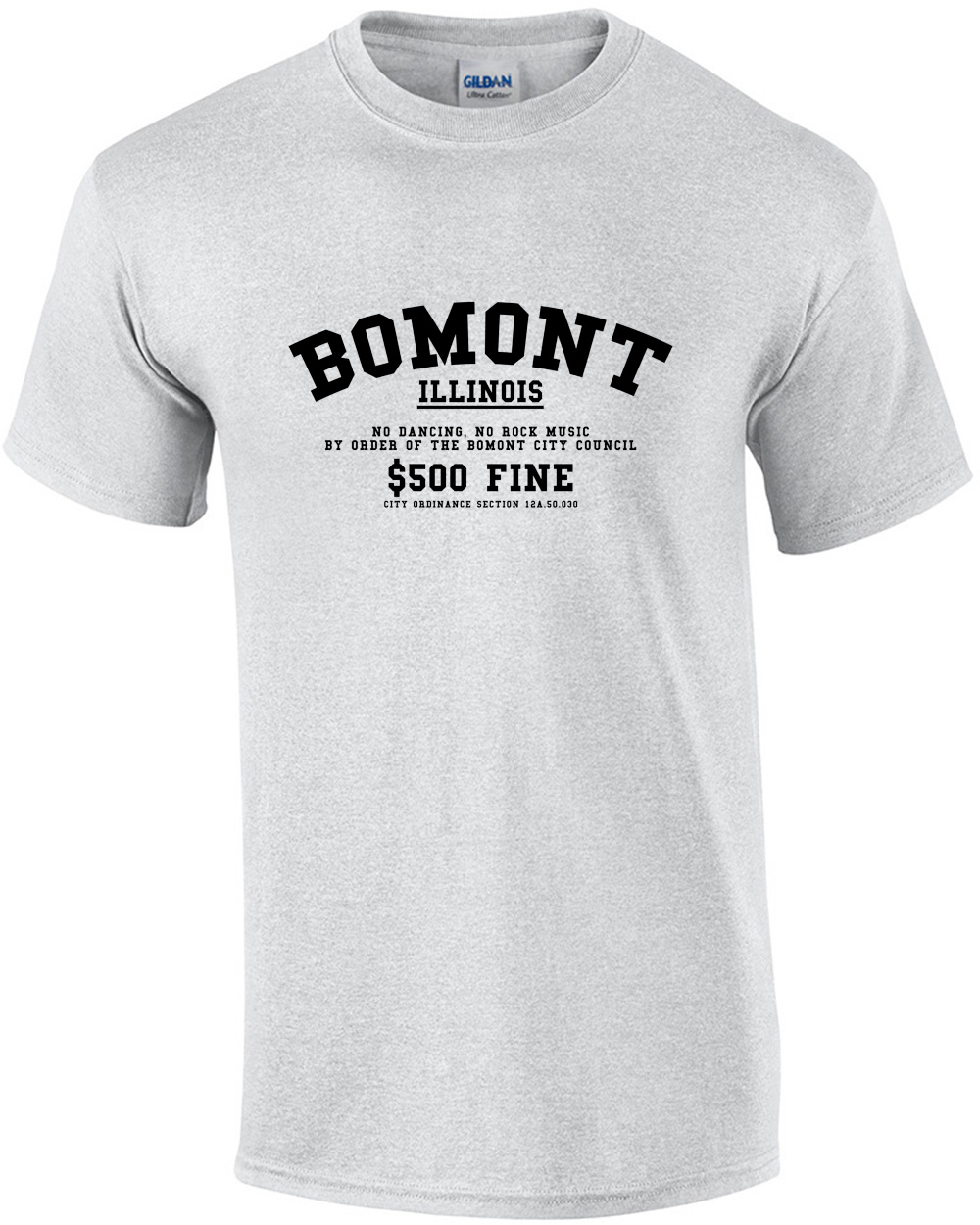 Bomont Illinois - No Dancing, No Rock Mysic By order of Bomont City Council $500 fine - Footloose 80's T-Shirt