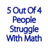 5 Out Of 4 People Struggle With Math Funny T-Shirt