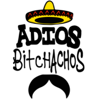 Adios Bitchachos T-Shirt