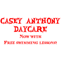 Casey Anthony Daycare - Funny Shirt