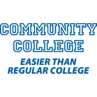 Community College Easier Than Regular College Funny T-shirt 