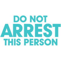 Do Not Arrest This Person T-shirt 
