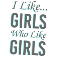 I like girls who like girls - lesbian t-shirt