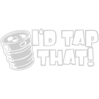 I'd Tap That T-shirt