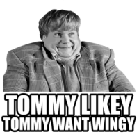 Tommy Likey - Tommy Want Wingy - Tommy Boy T-Shirt - Chris Farley T-Shirt - 90's T-Shirt