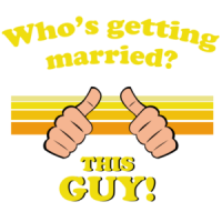 Who's getting married? This guy! Funny Groom T-Shirt