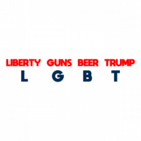 LGBT - Liberty Guns Beer Trump Pro Trump Shirt