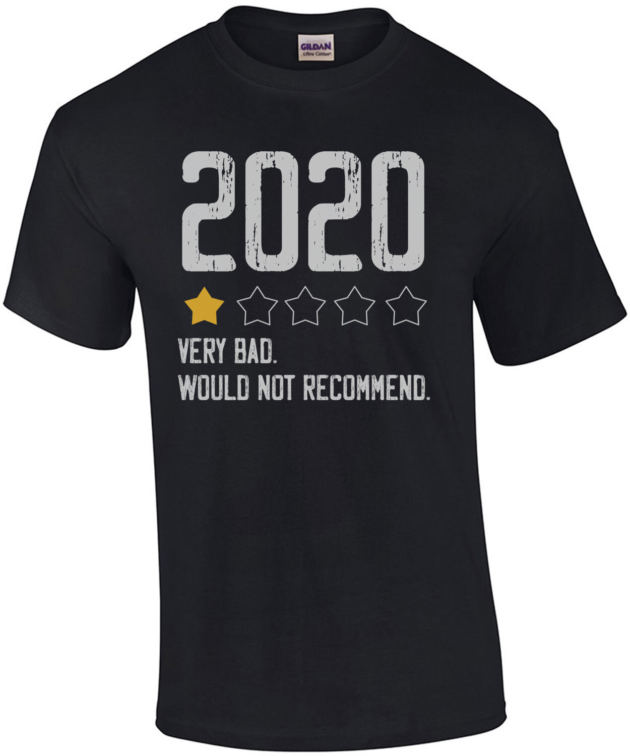 2020 Very Bad - Would Not Recommend - funny t-shirt