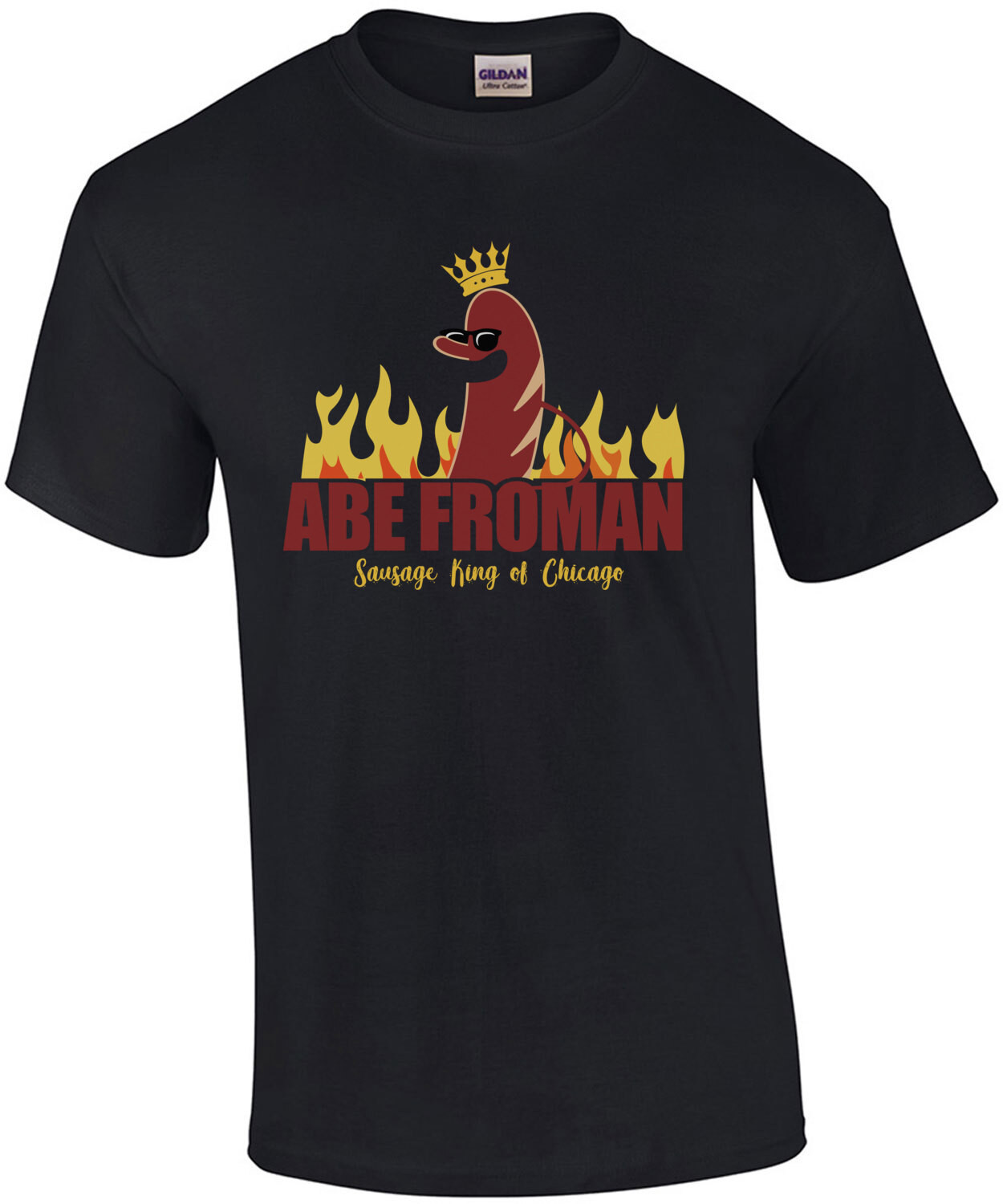 Abe Froman - Sausage King of Chicago - Ferris Bueller's Day Off - 80's t-shirt