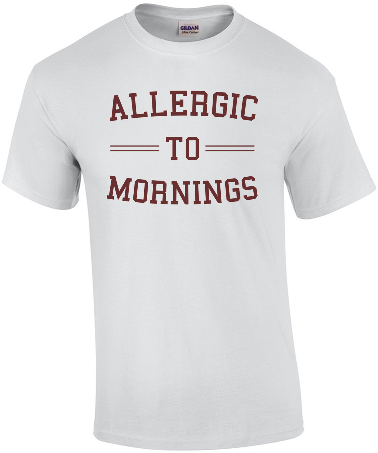 Allergic to mornings - sarcastic t-shirt