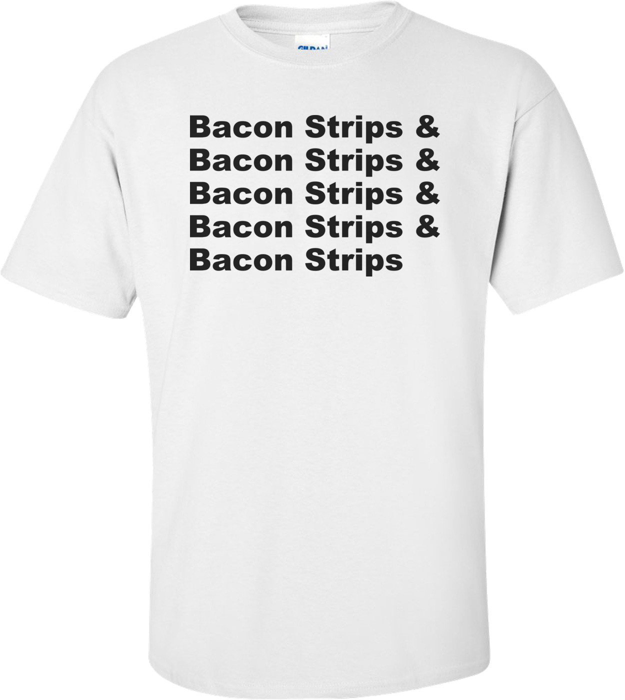 Bacon Strips T-shirt