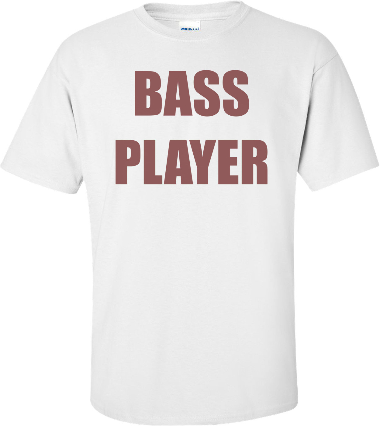 BASS PLAYER Shirt