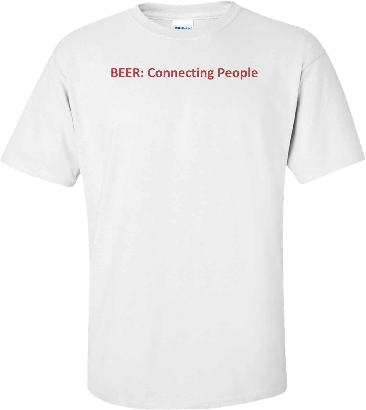 BEER: Connecting People Shirt