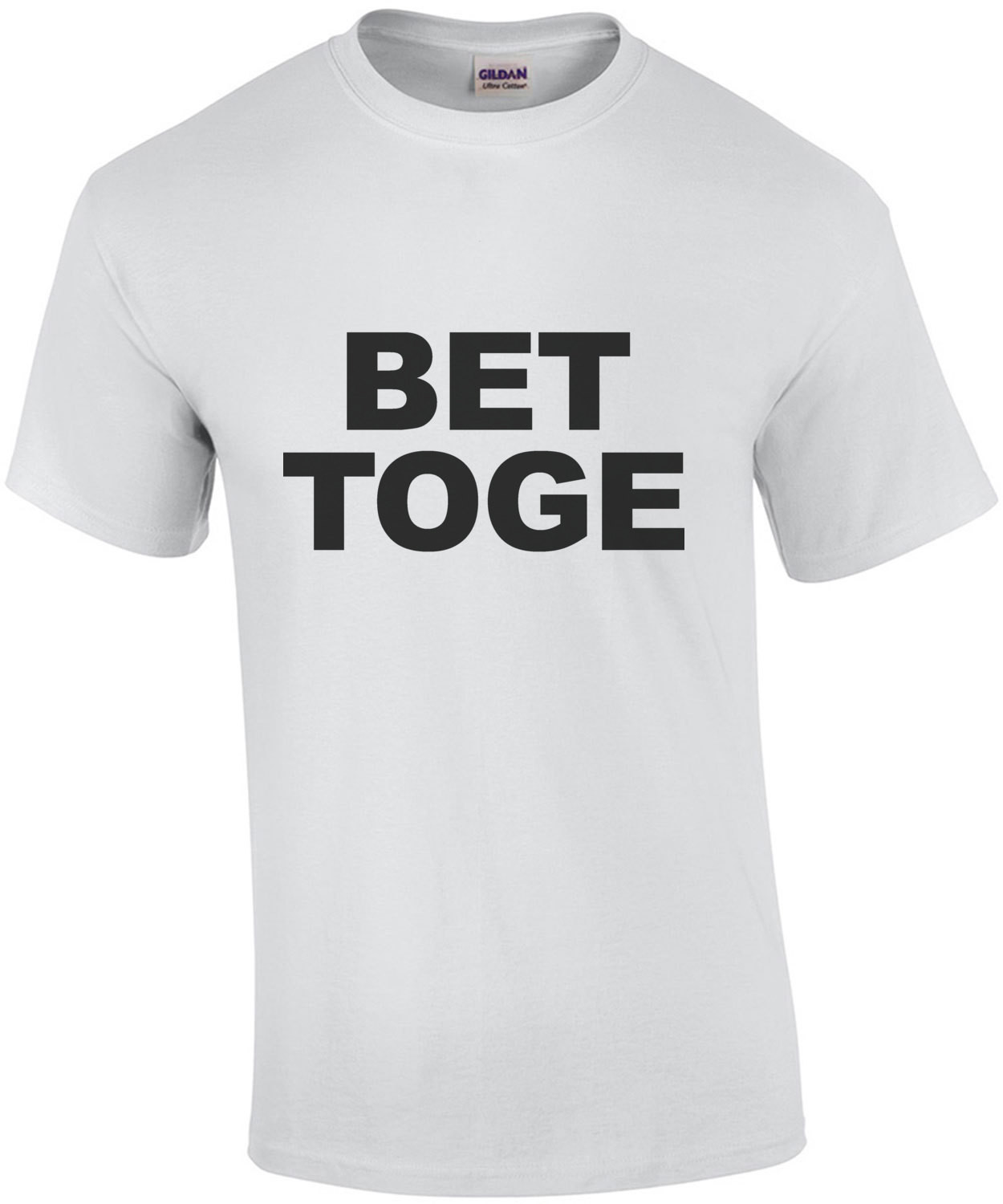 'BET TOGE' Better Together Part 1 - couples T-Shirt