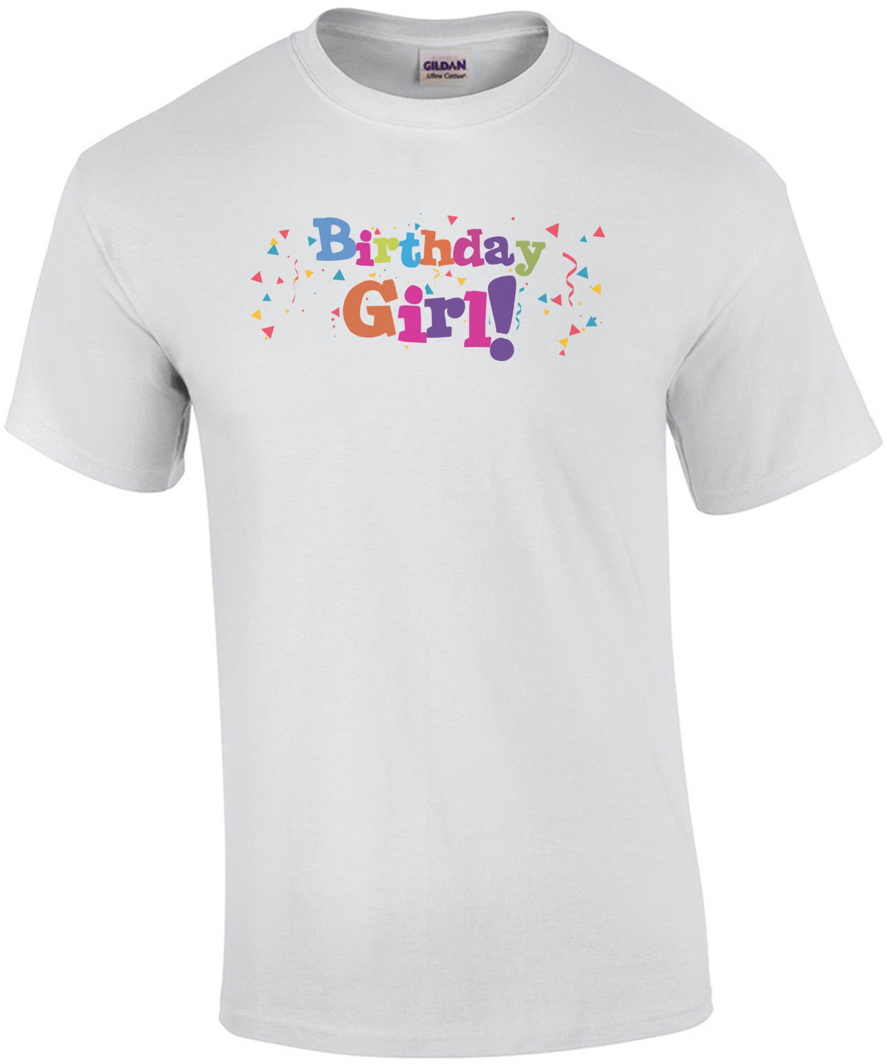 Birthday Girl - Happy Birthday Shirt