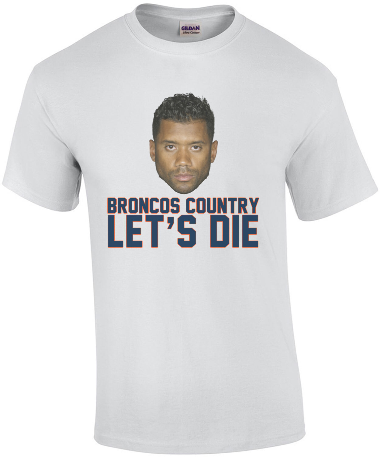 Broncos Country Let's Die Funny Russel Wilson Shirt
