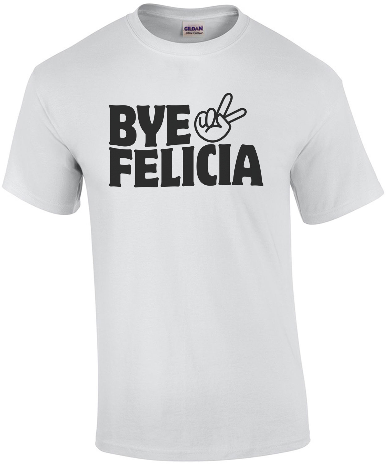 Bye Felicia T-Shirt