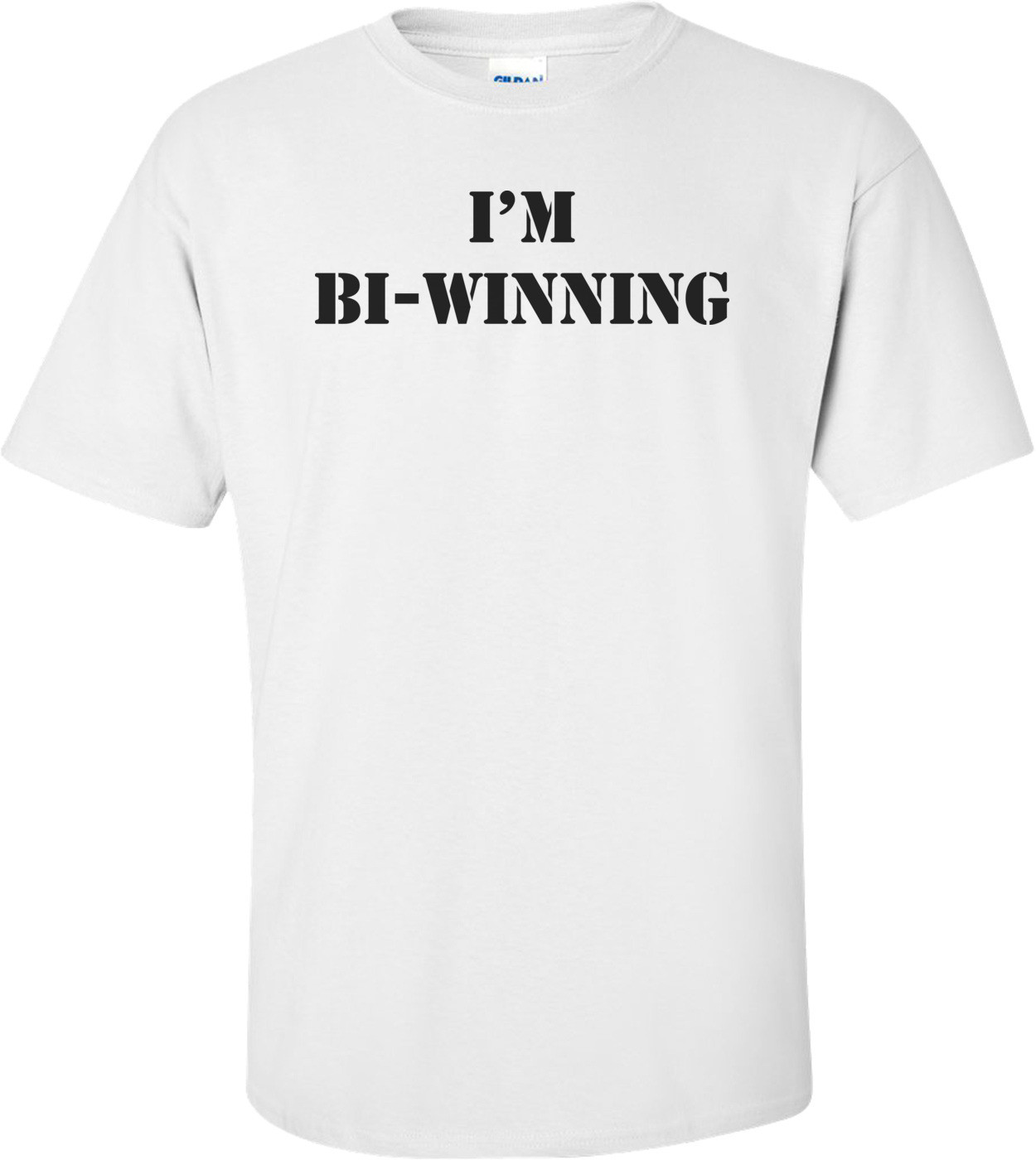 Charlie Sheen - I'm Bi-winning Shirt