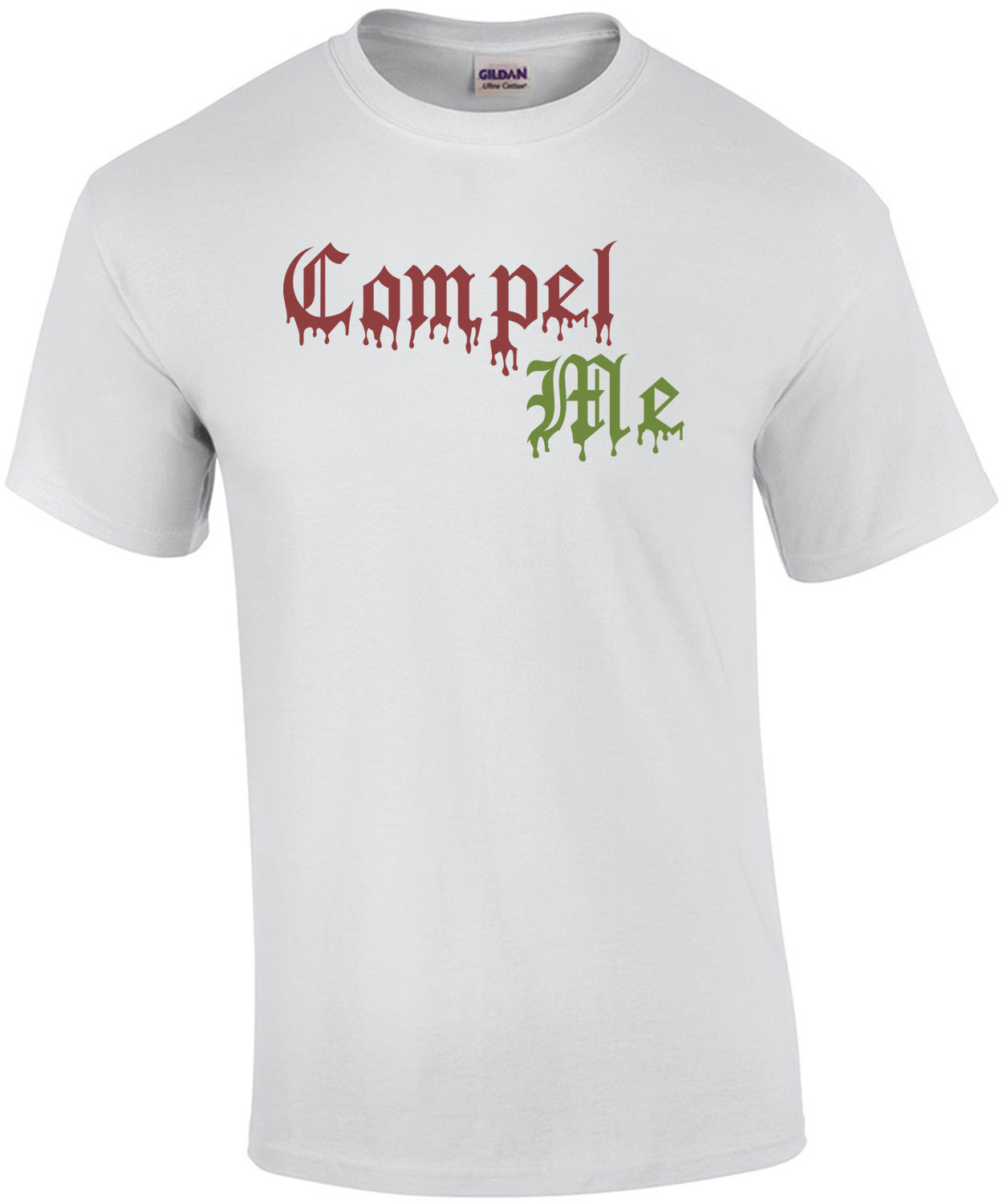 Compel Me T-Shirt