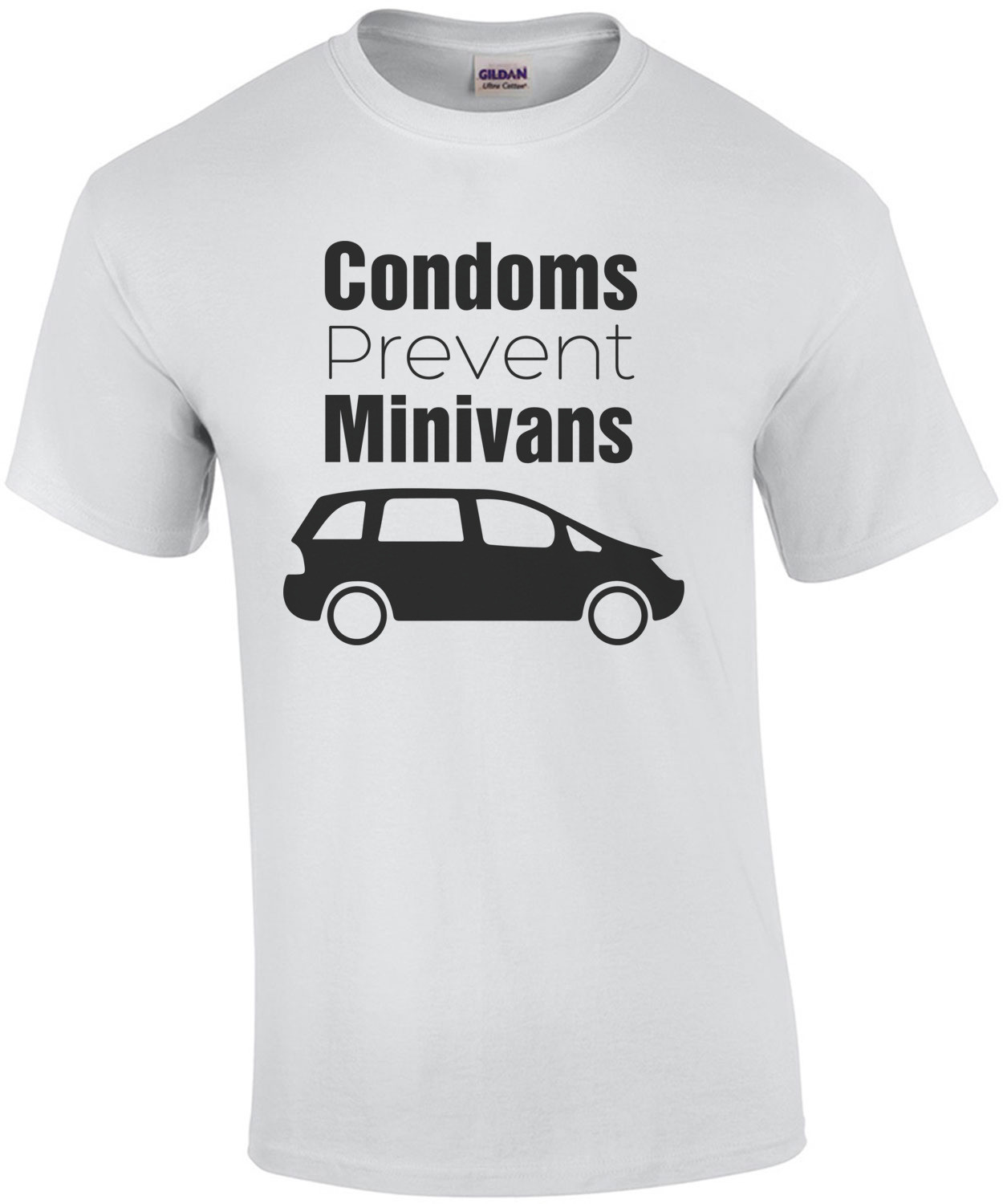 Condoms Prevent Minivans T-Shirt