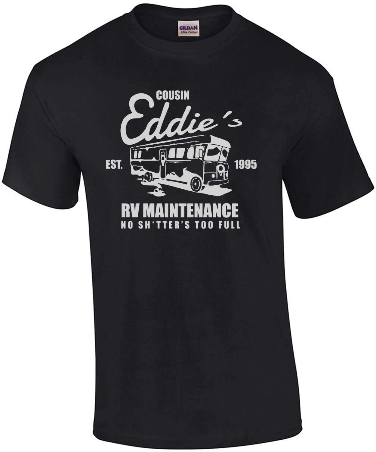 Cousin Eddie's RV Maintenance - no shitter's too full - Christmas Vacation - 80's t-shirt