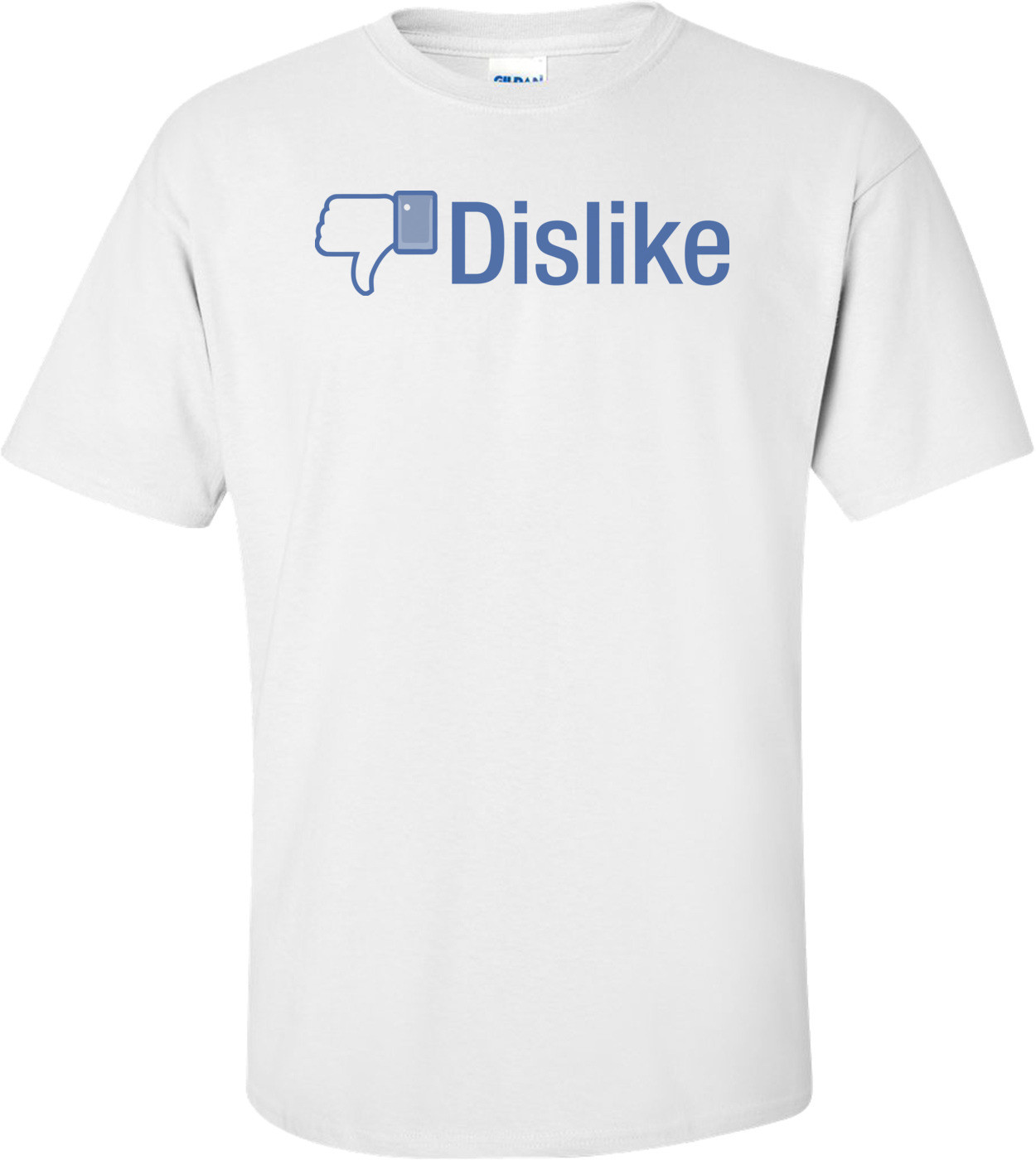 Dislike - Facebook T-shirt