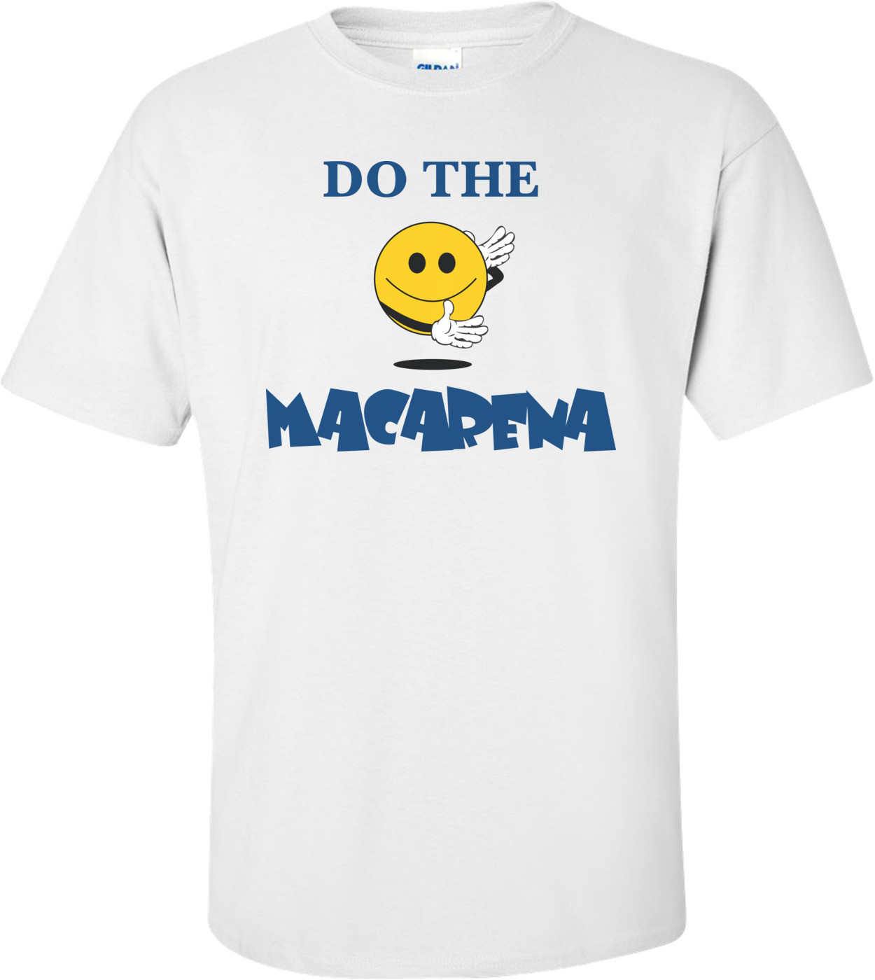 Do The Macarena T-shirt