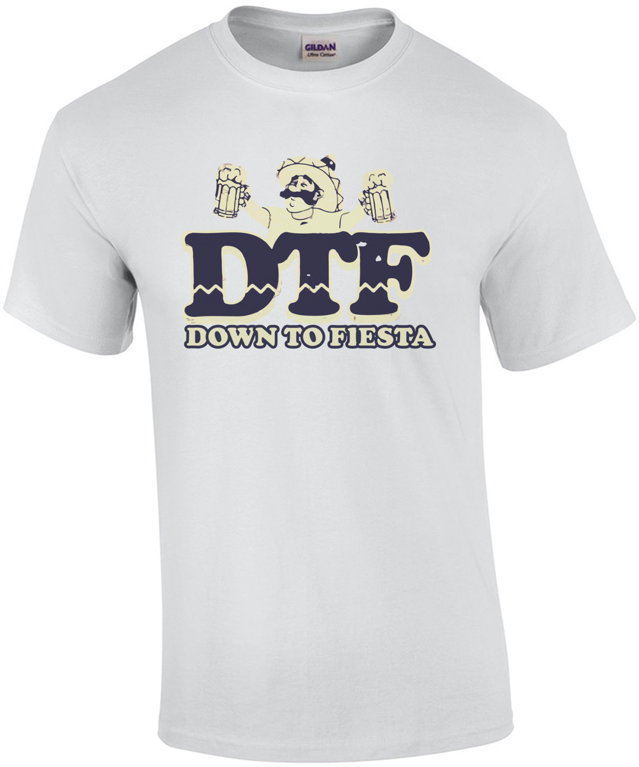 DTF - Down To Fiesta T-Shirt
