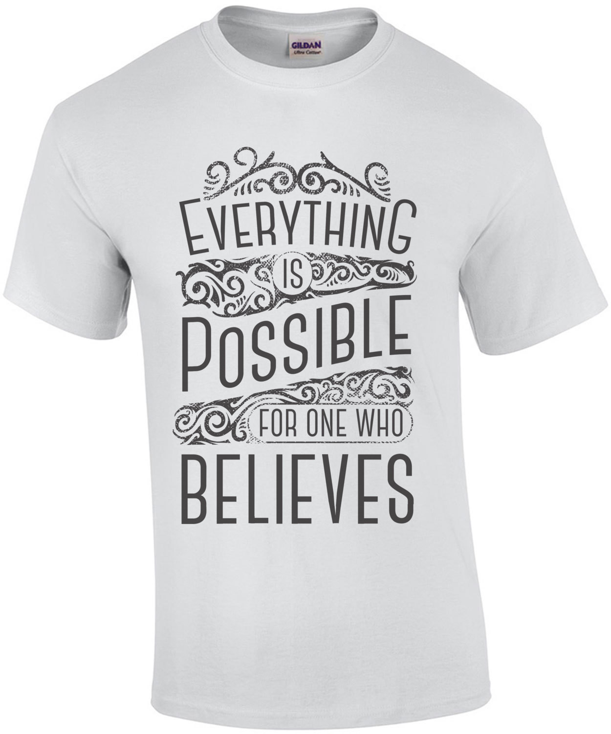 Everything Is Possible For One Who Believes Mark 9 23 Biblical Motivitational T-Shirt