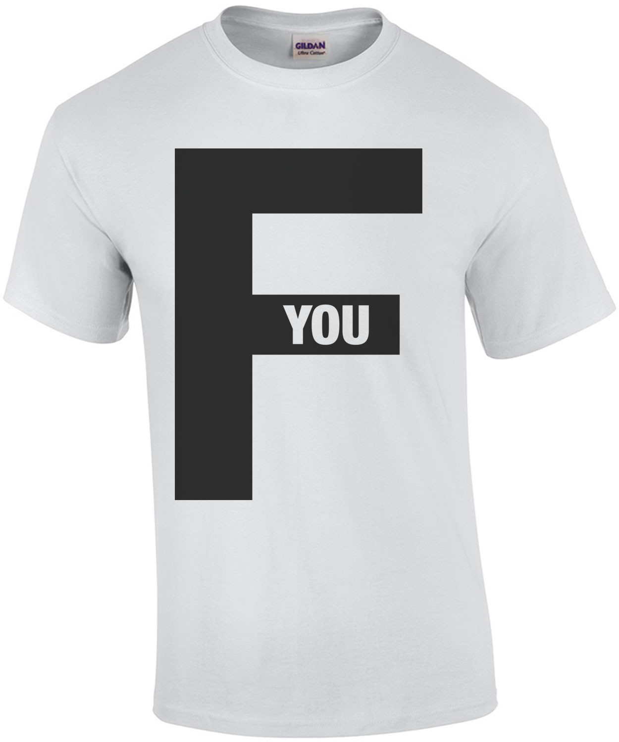 F You Shirt