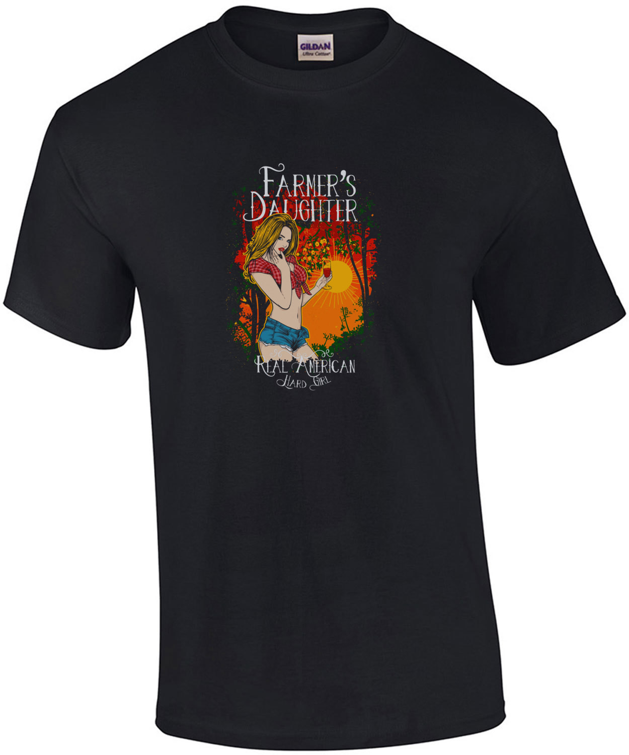Farmers Daughter Real American Hard Girl Sexy T-Shirt