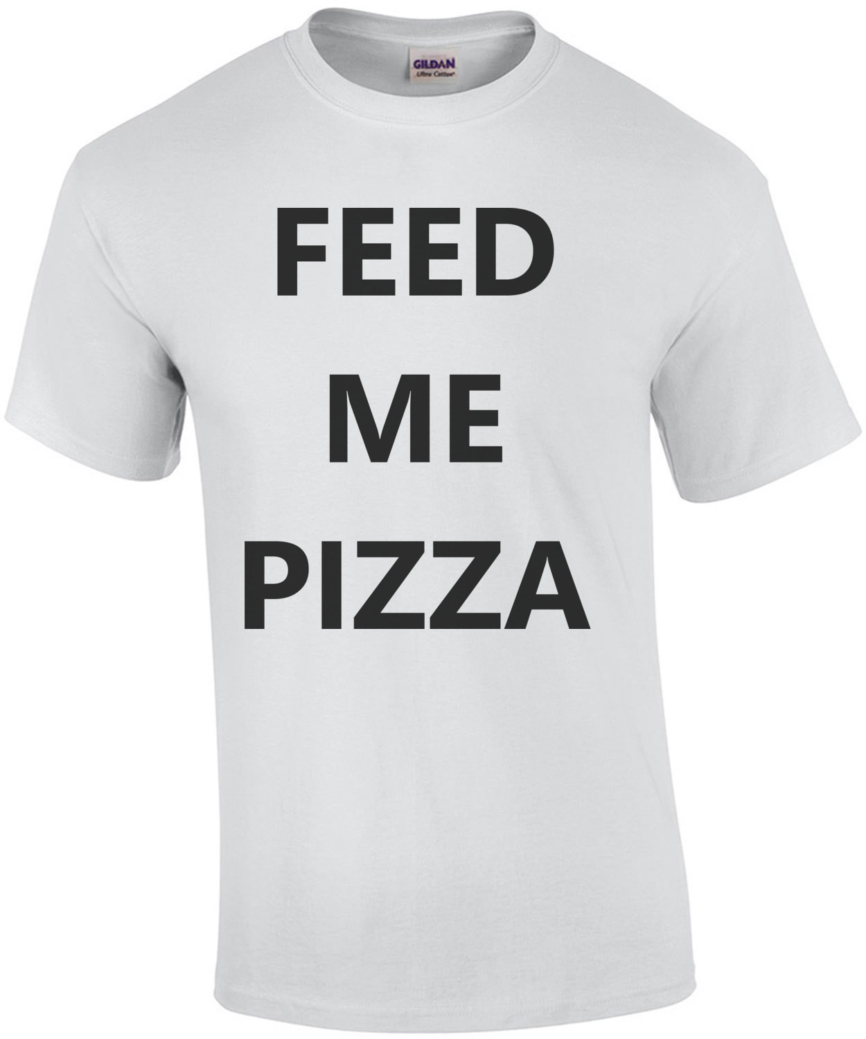 Feed me pizza - funny pizza t-shirt