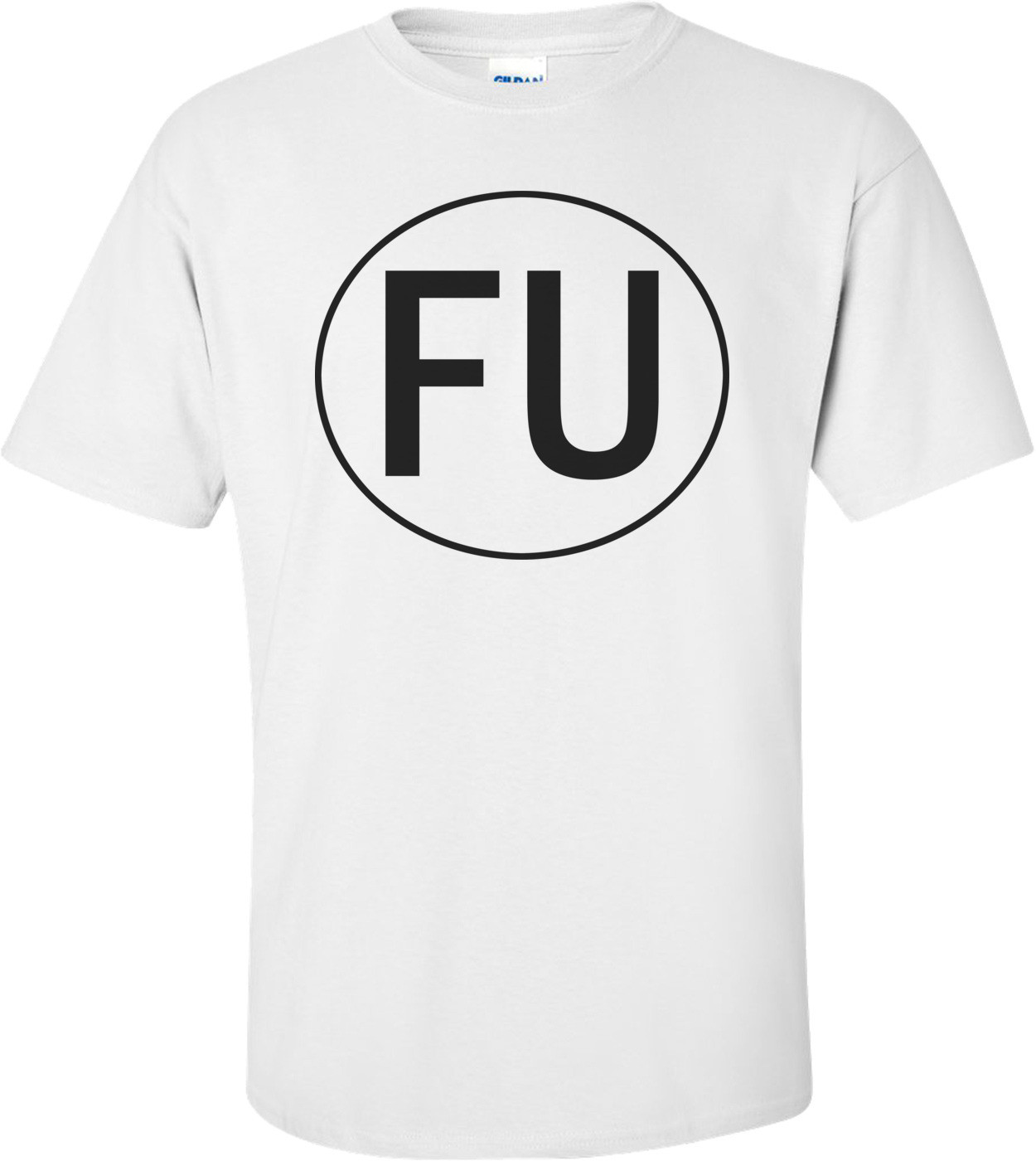 FU T-shirt