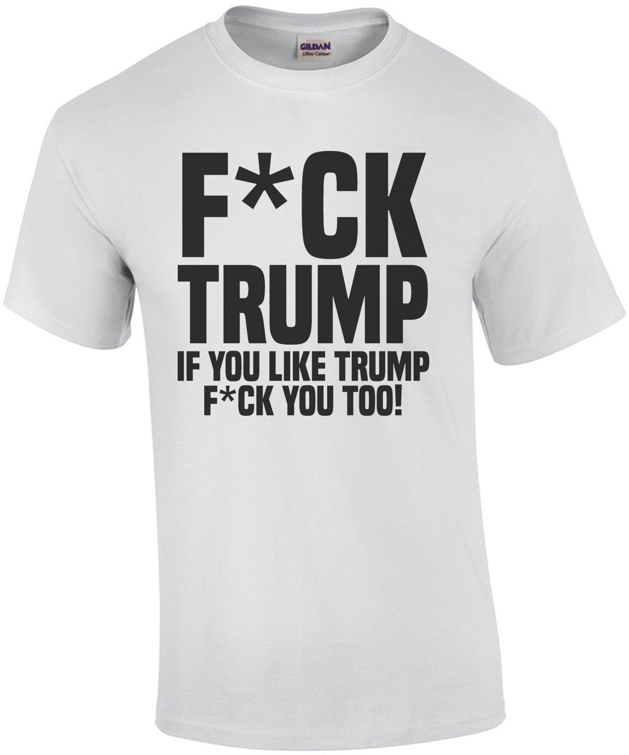 Censored F*ck Trump - If you like trump fuck you too - political anti trump election 2024 t-shirt