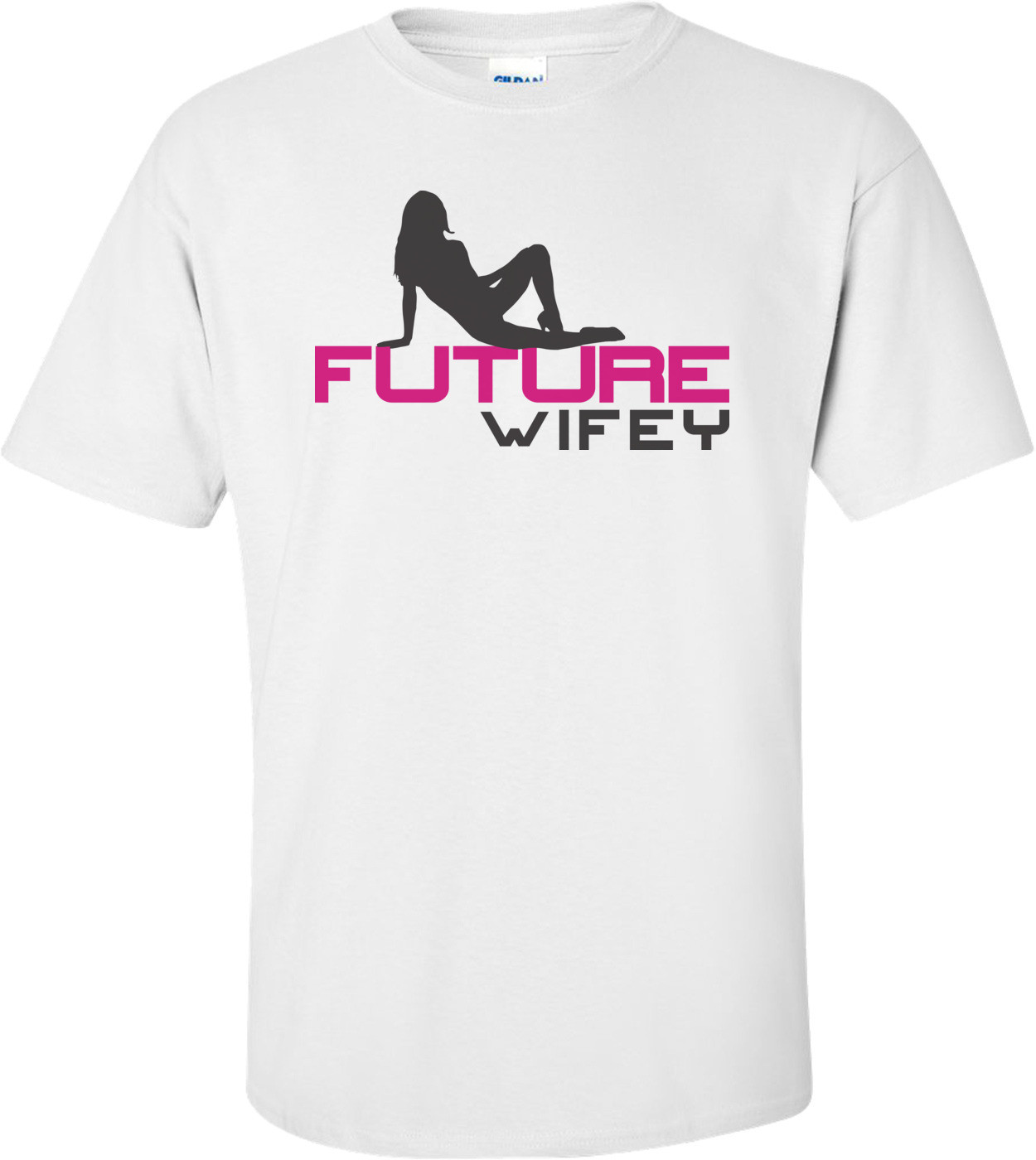 Future Wifey T-shirt
