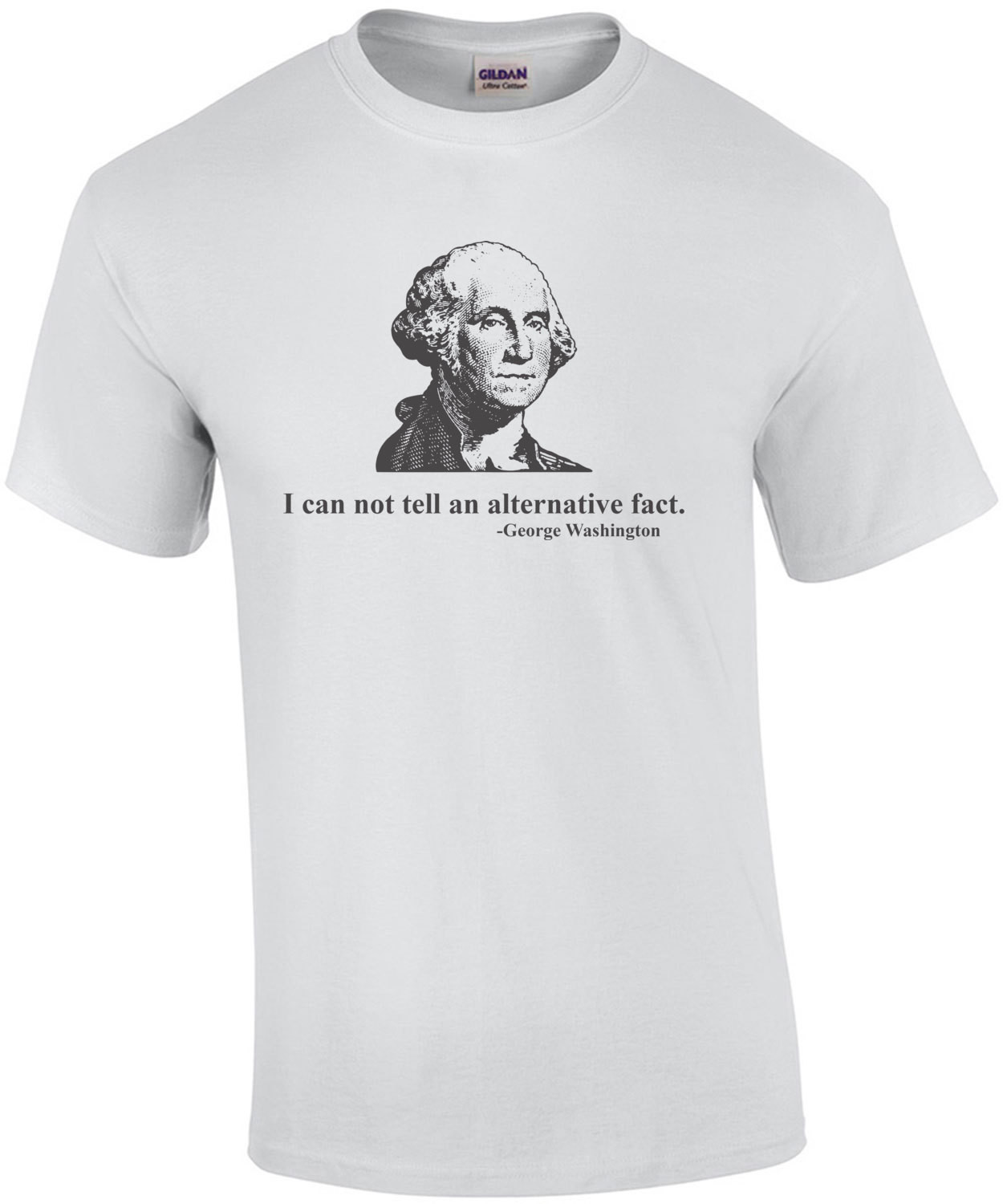 George Washington Alternative Facts Quote Shirt