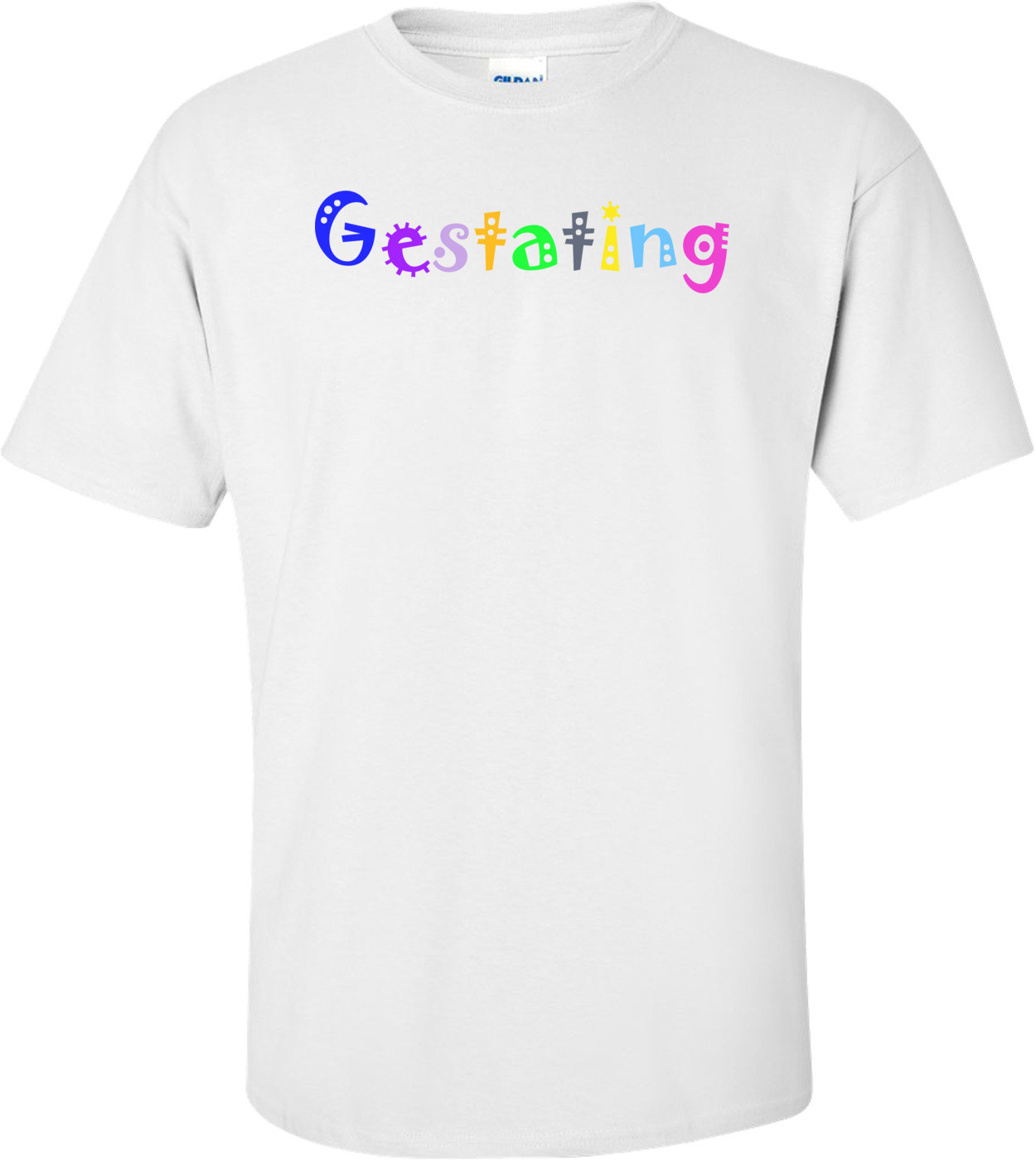 Gestating. Maternity Shirt
