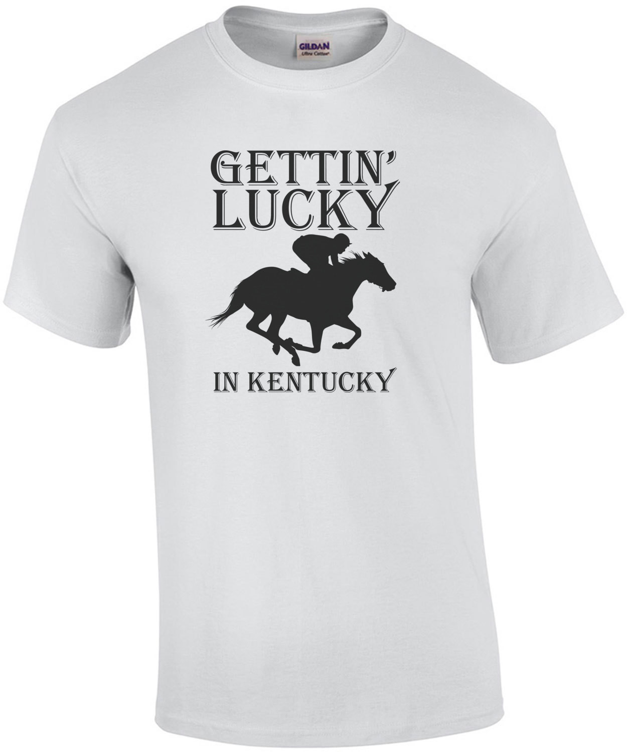 Gettin' Lucky in Kentucky - Kentucky T-Shirt