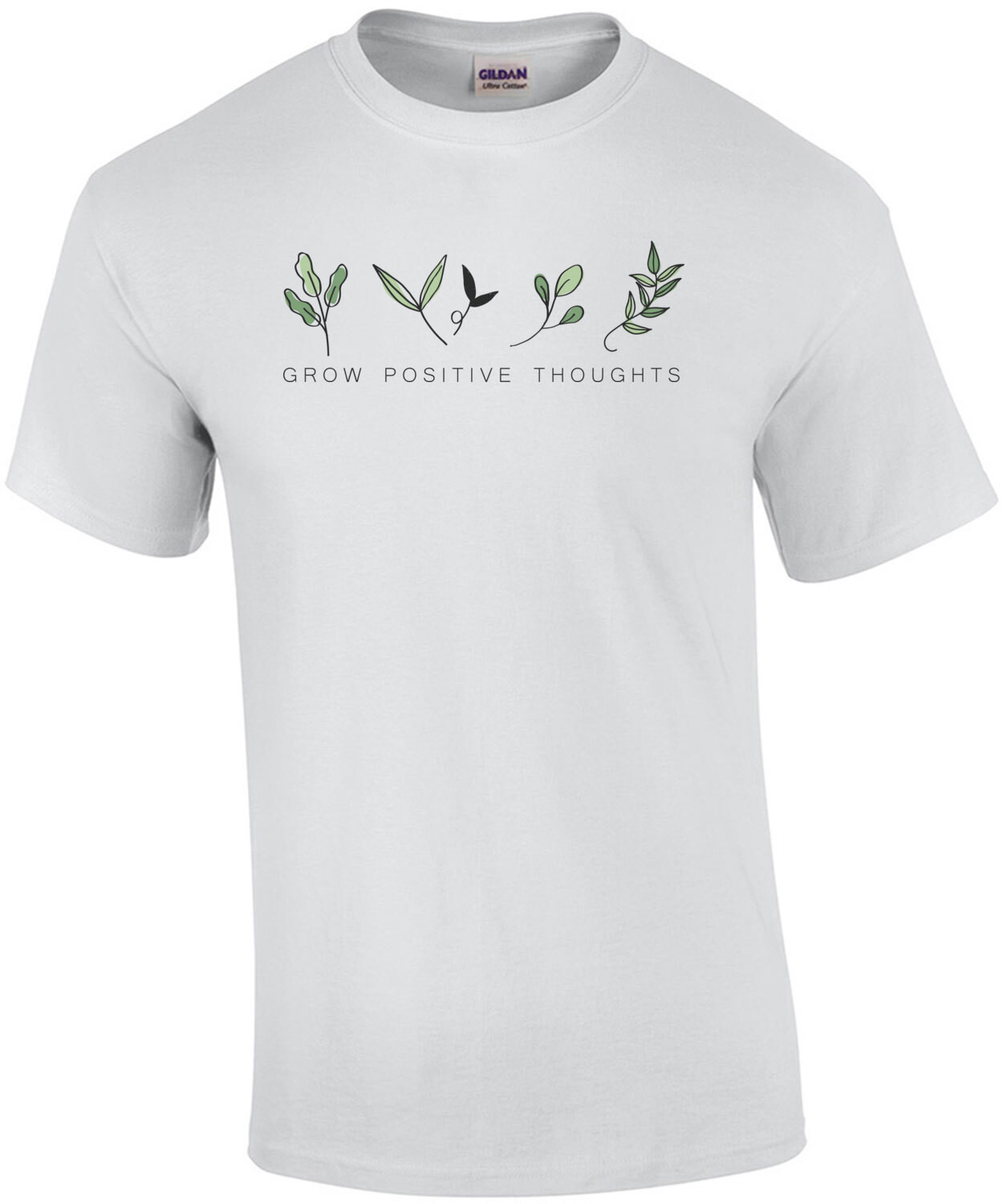 Grow positive thoughts - inspirational t-shirt