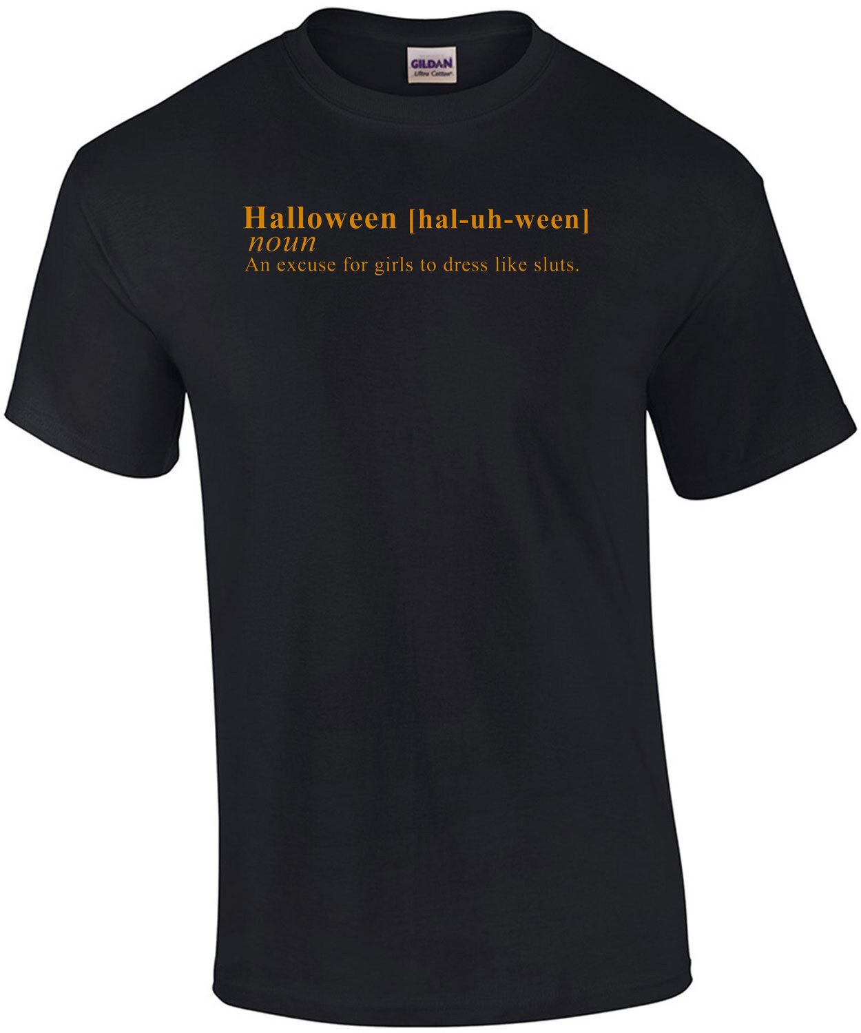 Halloween: An Excuse For Girls To Dress Like Sluts Halloween Shirt