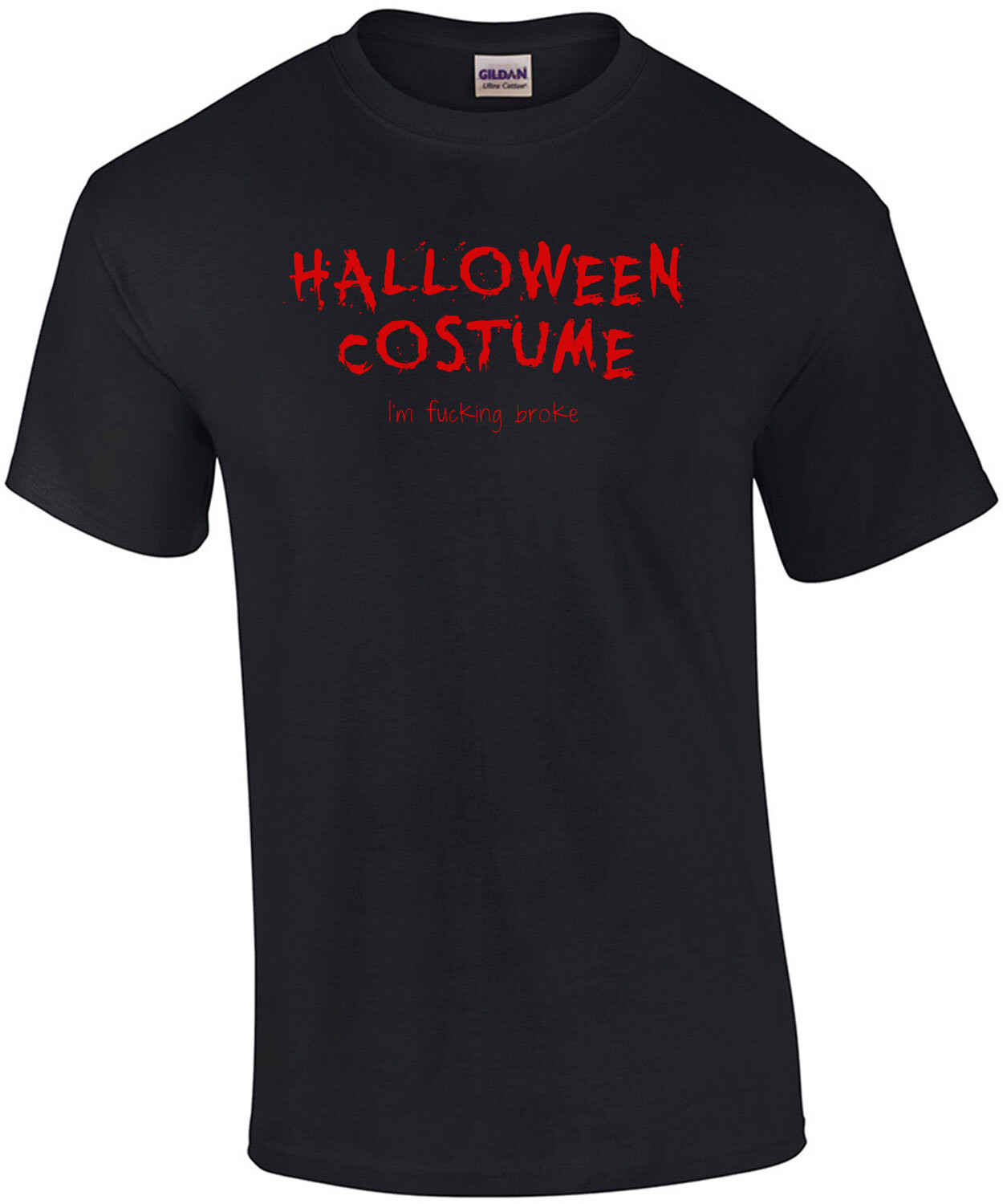 Halloween Costume; I'm Broke Shirt