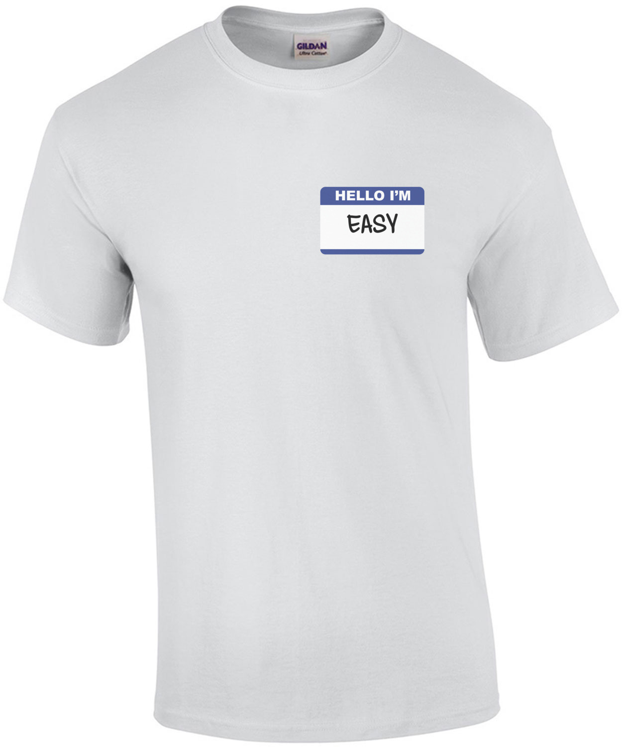 Hello I'm Easy - T-Shirt