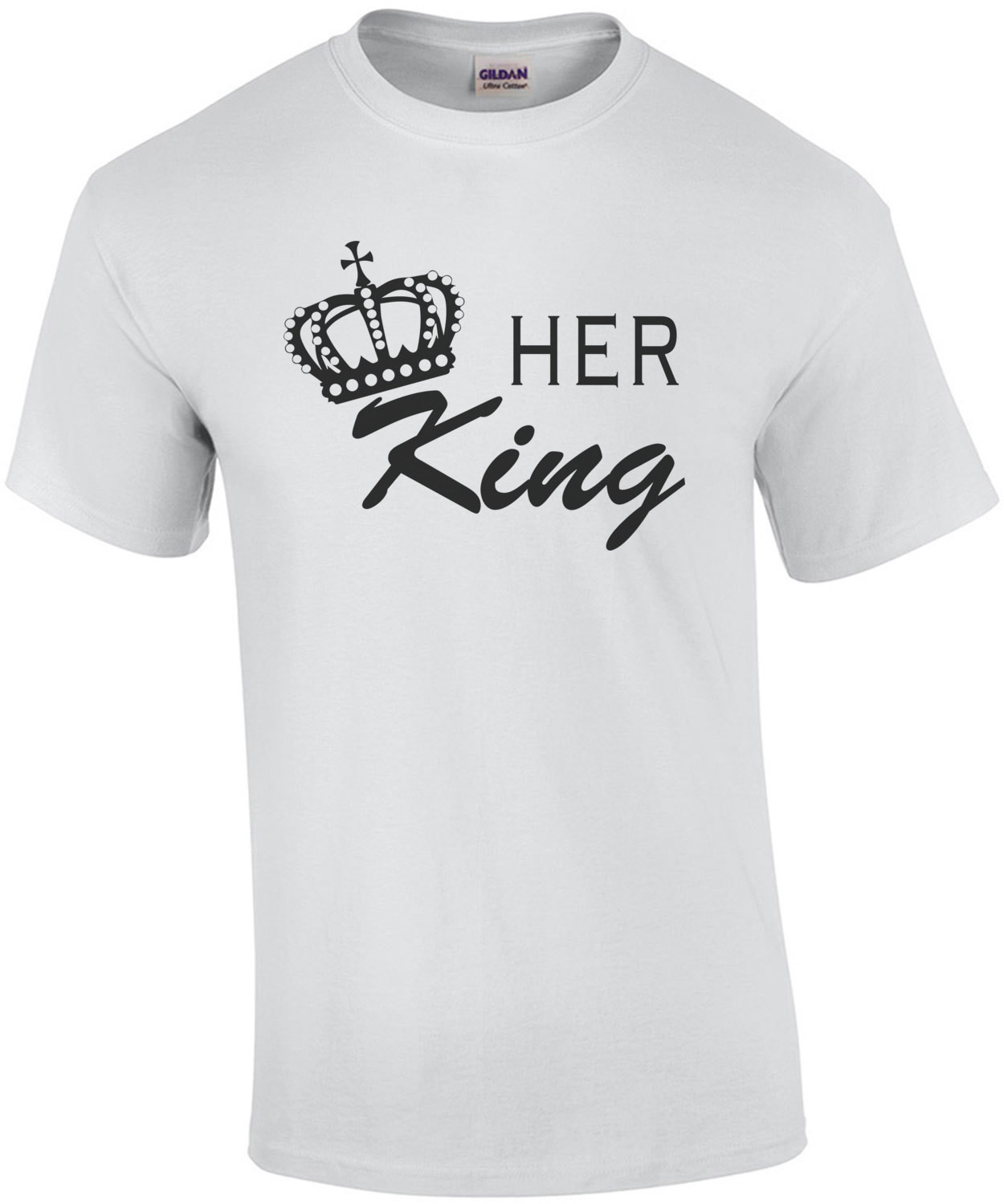 Her King T-Shirt