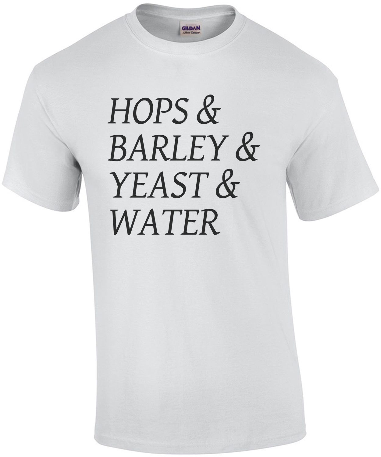 HOPS & BARLEY & YEAST & WATER - BEER T-SHIRT