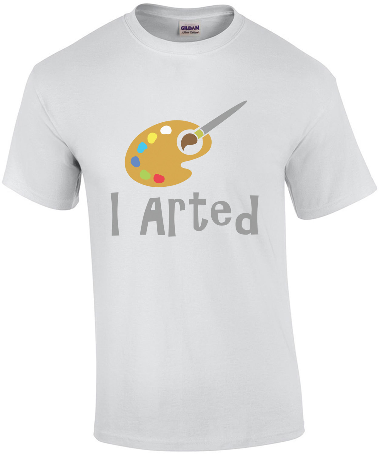 I arted - Funny art t-shirt