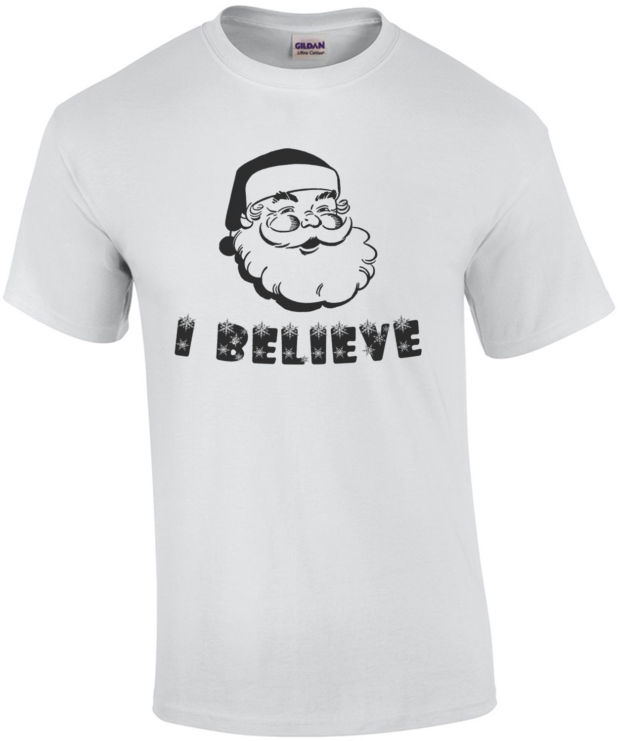 I Believe - Santa  T-Shirt